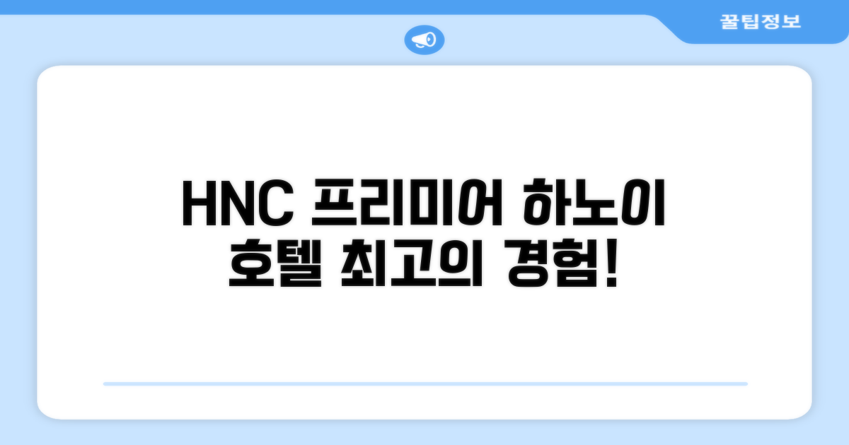 HNC 프리미어 호텔 앤 레지던스, 하노이 총평