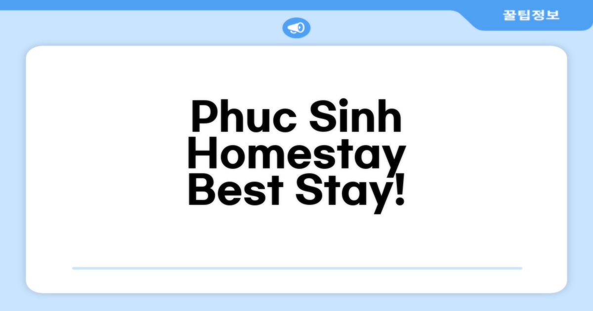 Phuc Sinh Homestay 총평