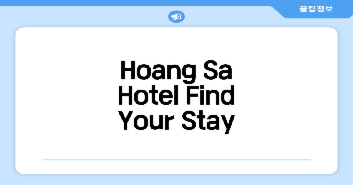 HOANG SA HOTEL 찾아가기와 외관